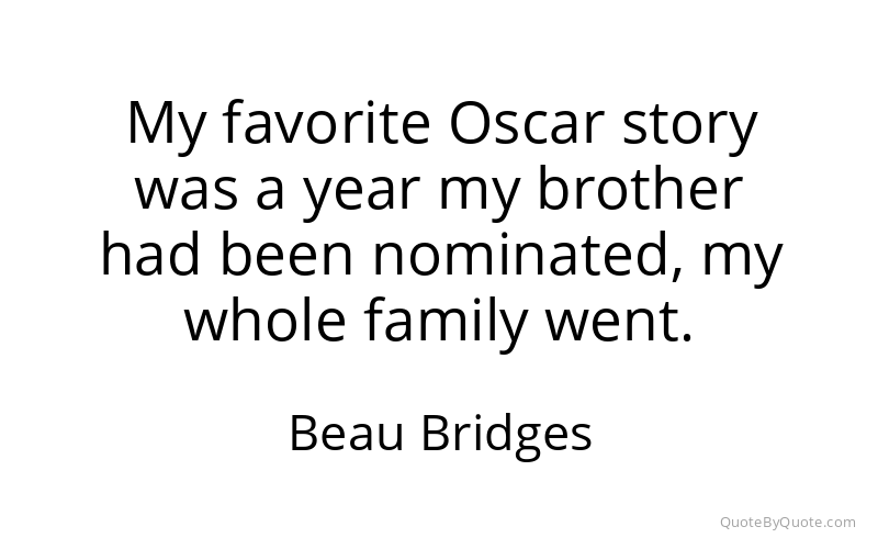 Preview image for this quote by Beau Bridges
