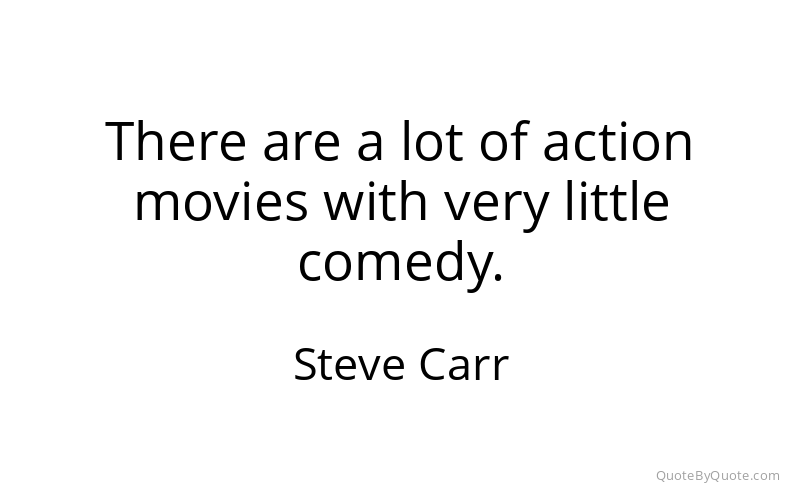 Preview image for this quote by Steve Carr