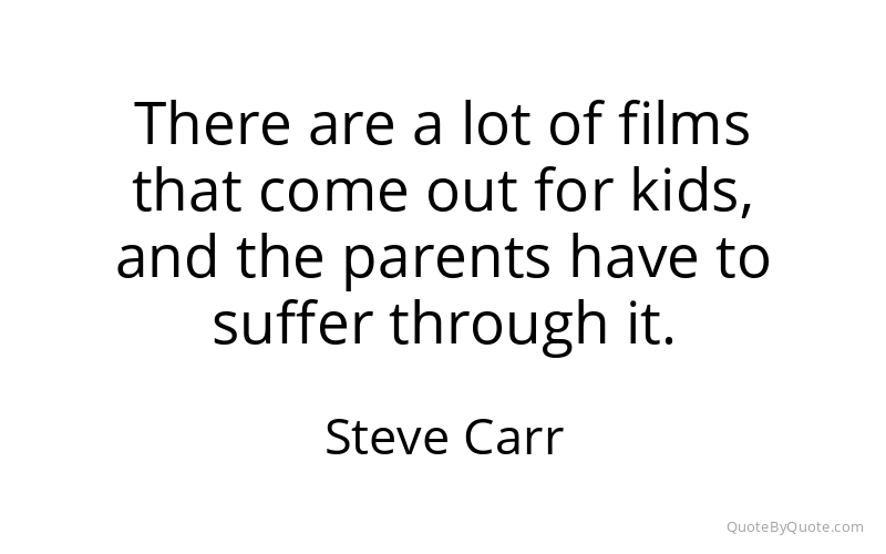 Preview image for this quote by Steve Carr