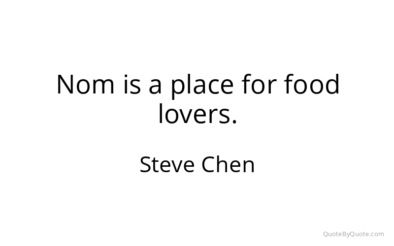 Preview image for this quote by Steve Chen