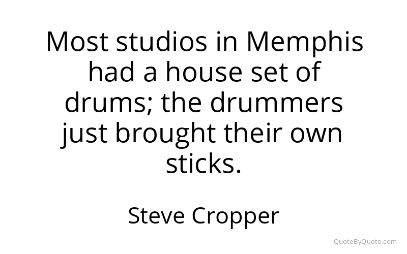 Preview image for this quote by Steve Cropper