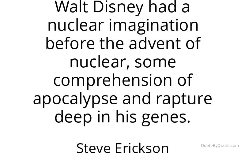 Preview image for this quote by Steve Erickson