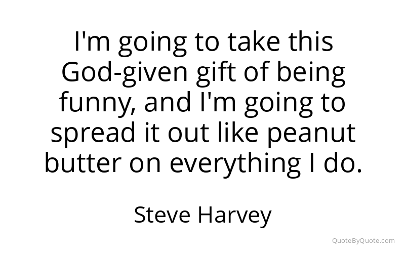 Preview image for this quote by Steve Harvey