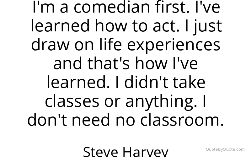 Preview image for this quote by Steve Harvey