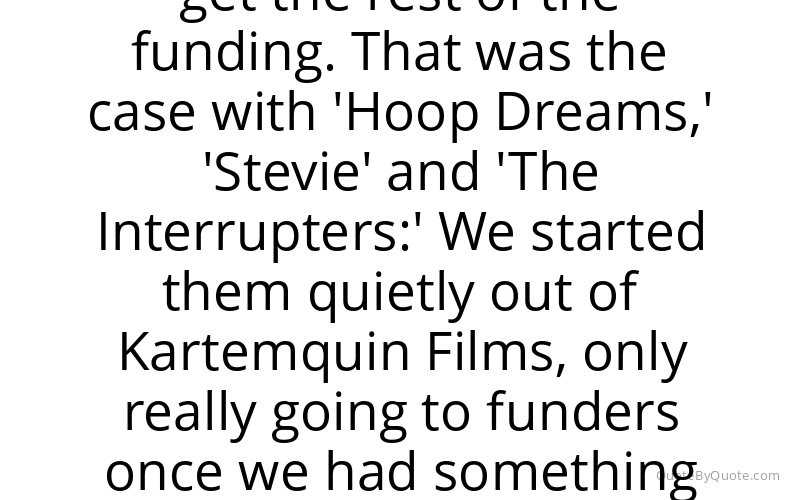 Preview image for this quote by Steve James