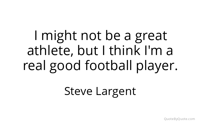 Preview image for this quote by Steve Largent