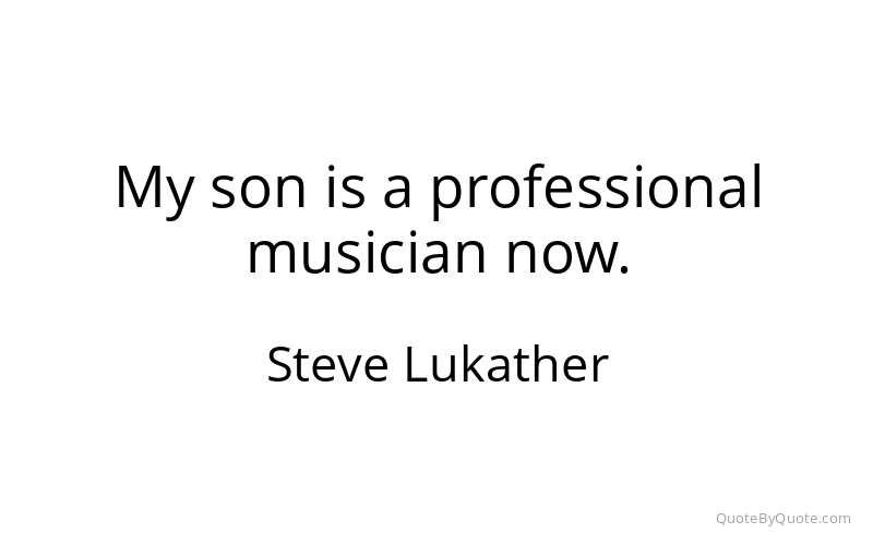 Preview image for this quote by Steve Lukather