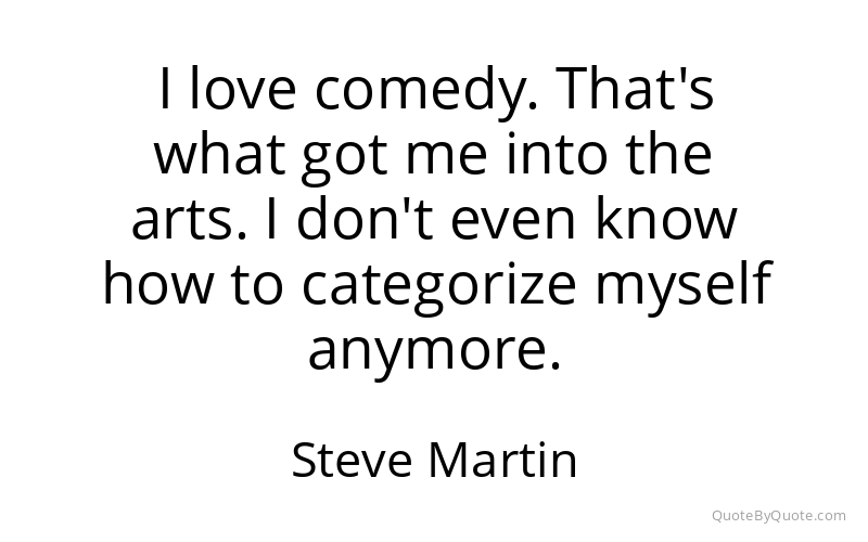 Preview image for this quote by Steve Martin