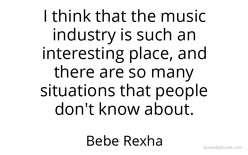 Preview image for this quote by Bebe Rexha
