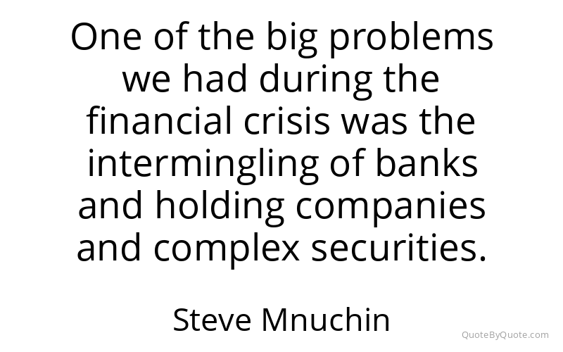 Preview image for this quote by Steve Mnuchin