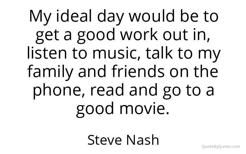 Preview image for this quote by Steve Nash
