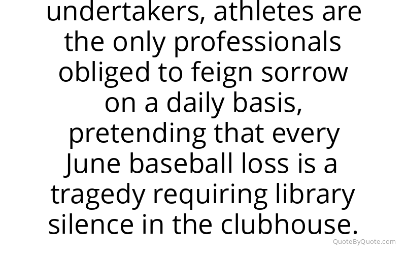 Preview image for this quote by Steve Rushin