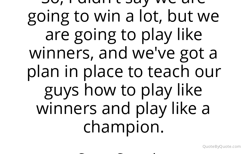 Preview image for this quote by Steve Spurrier