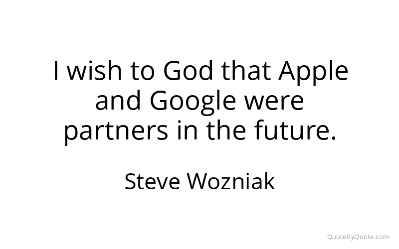 Preview image for this quote by Steve Wozniak