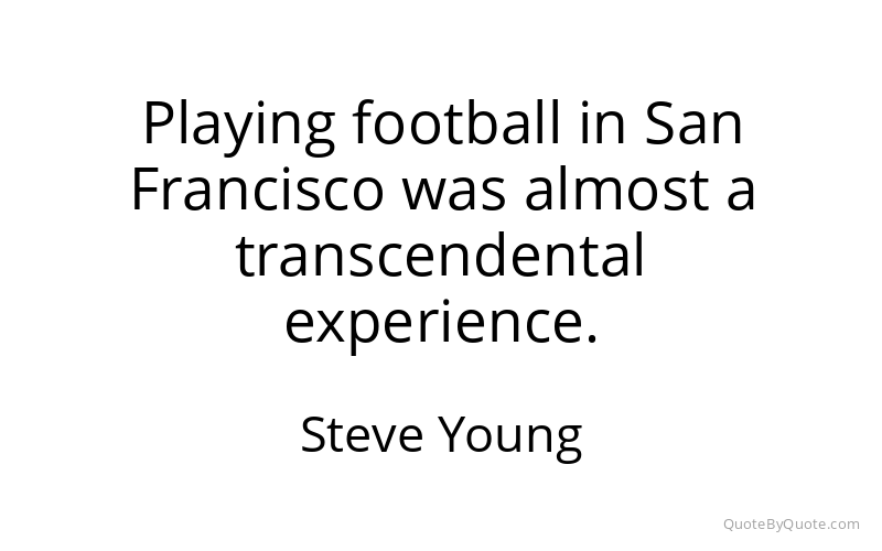 Preview image for this quote by Steve Young