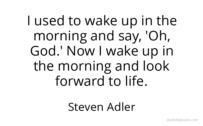 Preview image for this quote by Steven Adler