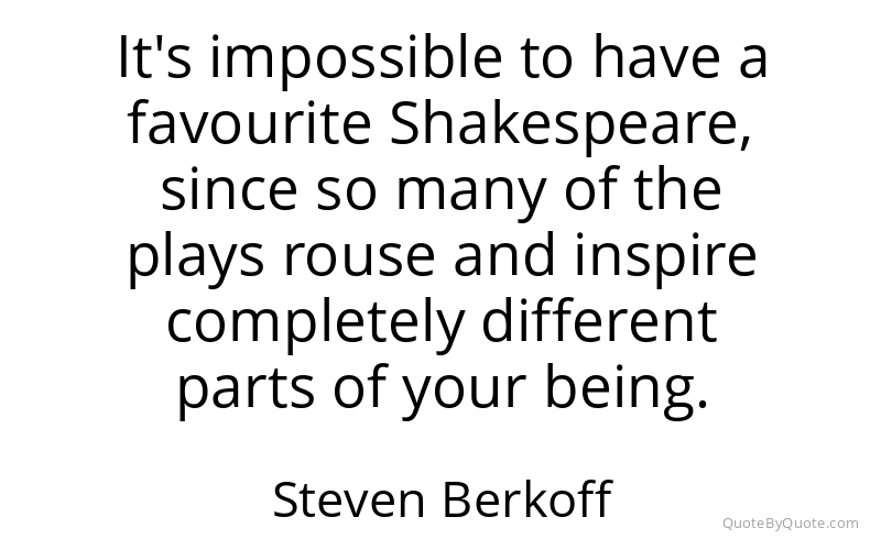 Preview image for this quote by Steven Berkoff