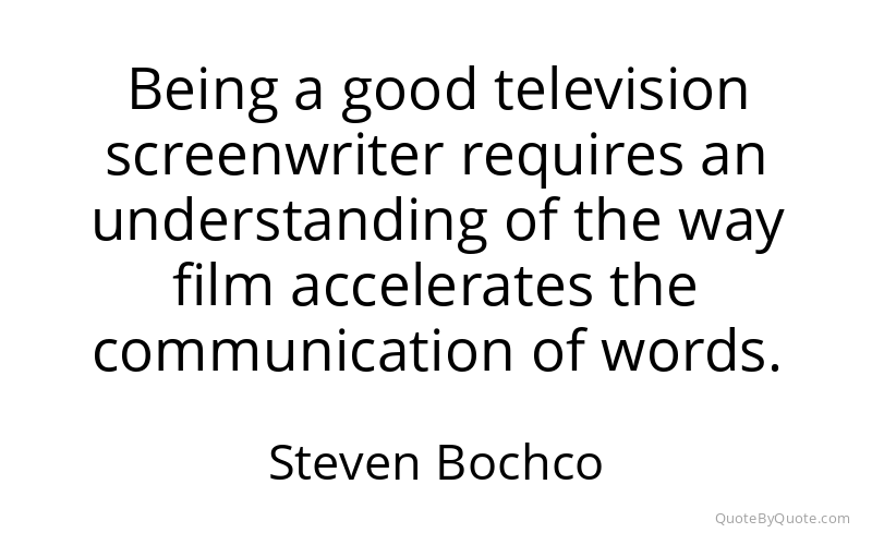 Preview image for this quote by Steven Bochco