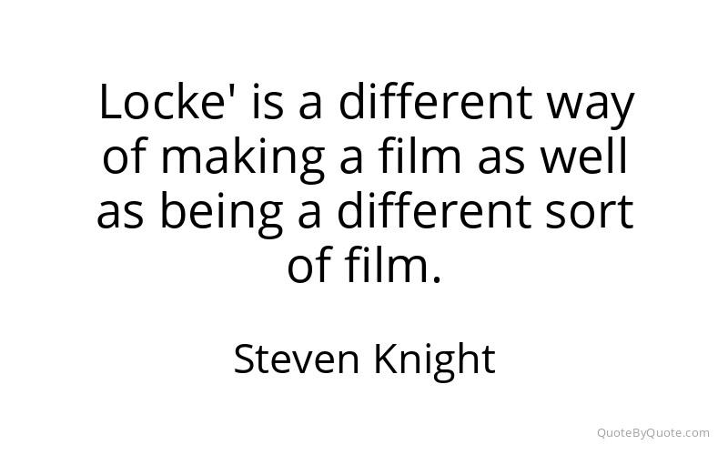 Preview image for this quote by Steven Knight
