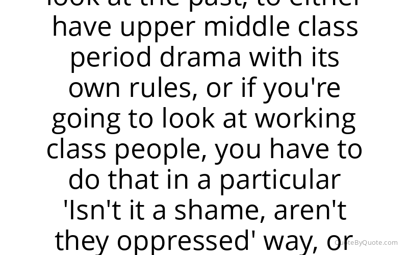 Preview image for this quote by Steven Knight
