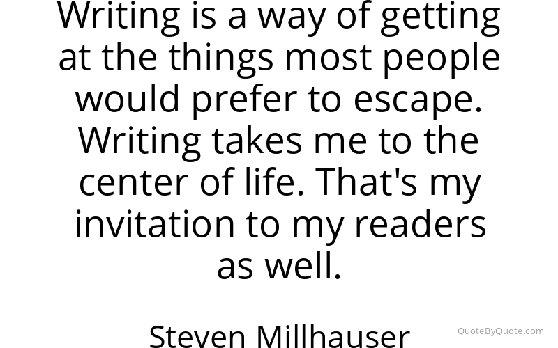 Preview image for this quote by Steven Millhauser