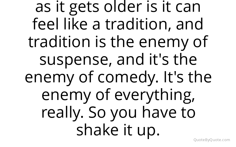 Preview image for this quote by Steven Moffat