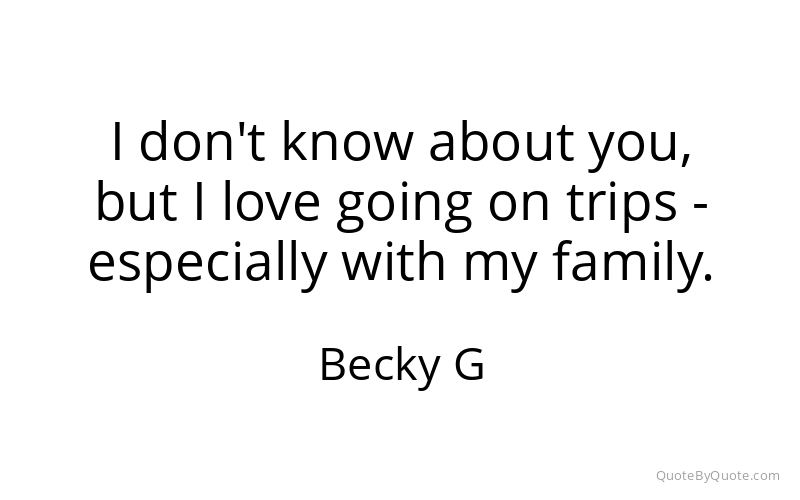 Preview image for this quote by Becky G