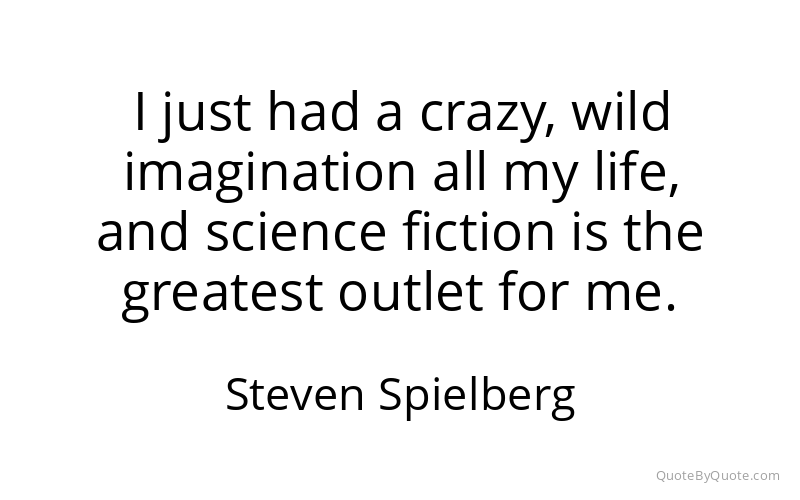 Preview image for this quote by Steven Spielberg