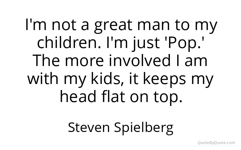 Preview image for this quote by Steven Spielberg