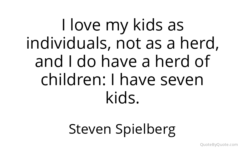 Preview image for this quote by Steven Spielberg