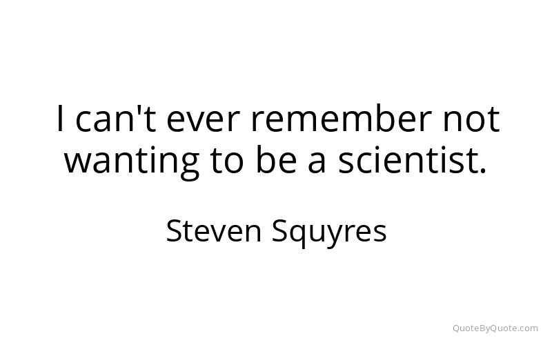 Preview image for this quote by Steven Squyres