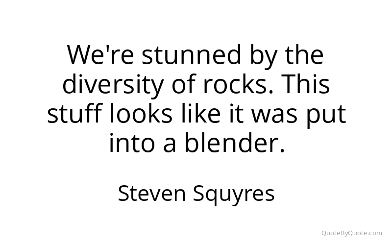 Preview image for this quote by Steven Squyres