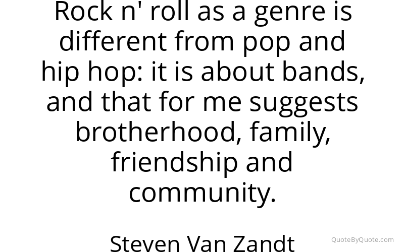 Preview image for this quote by Steven Van Zandt