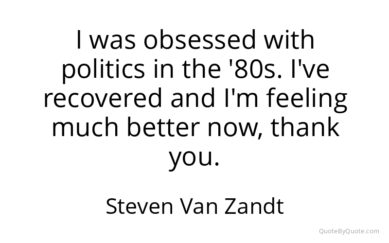 Preview image for this quote by Steven Van Zandt