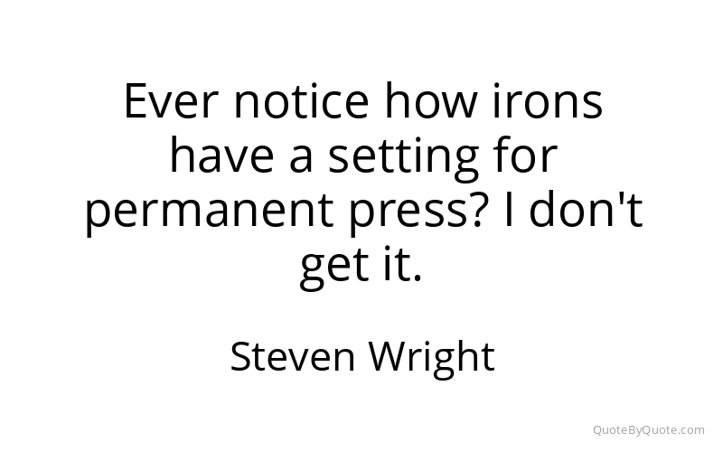 Preview image for this quote by Steven Wright