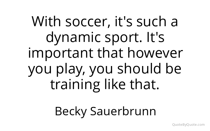 Preview image for this quote by Becky Sauerbrunn
