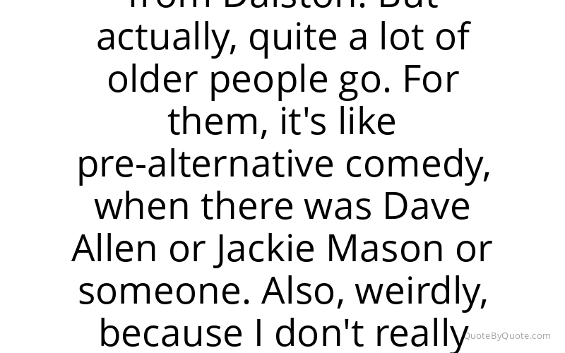 Preview image for this quote by Stewart Lee
