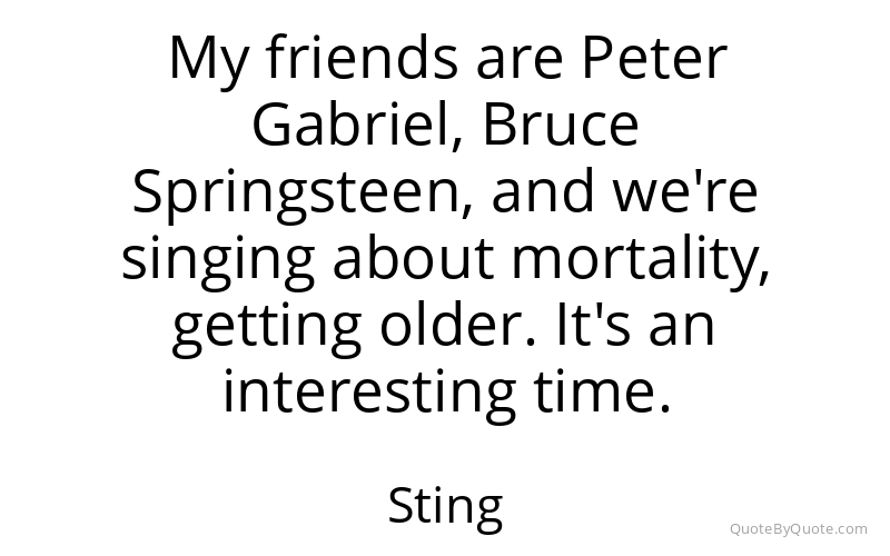 Preview image for this quote by Sting