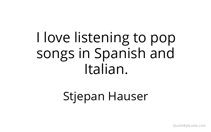 Preview image for this quote by Stjepan Hauser