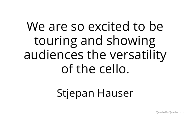 Preview image for this quote by Stjepan Hauser