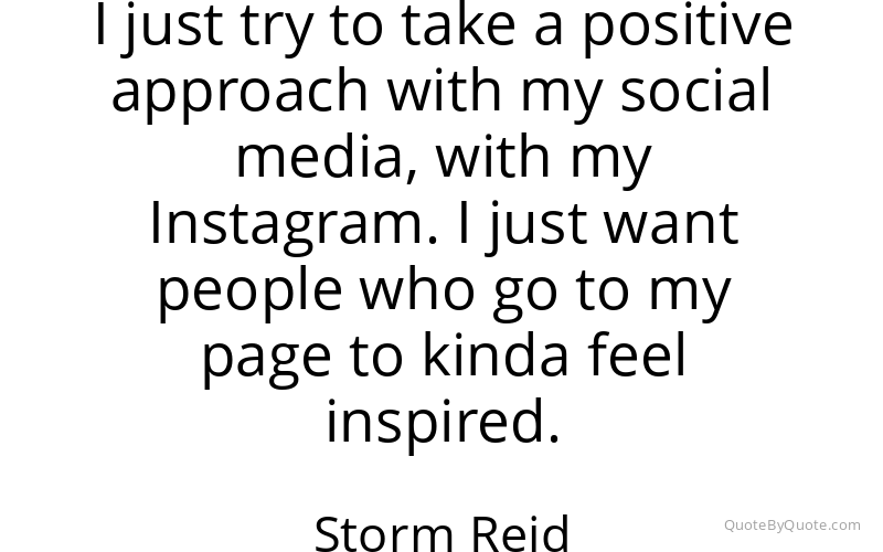 Preview image for this quote by Storm Reid