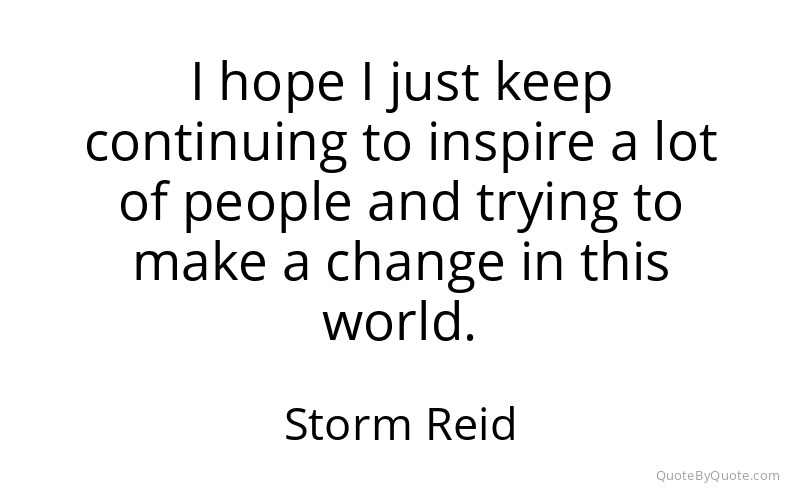 Preview image for this quote by Storm Reid