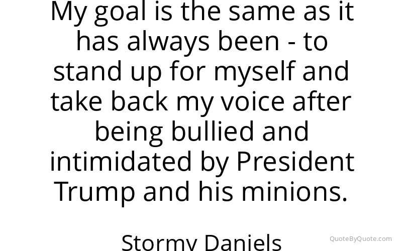 Preview image for this quote by Stormy Daniels
