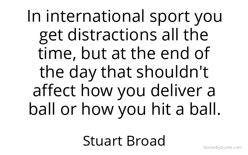 Preview image for this quote by Stuart Broad