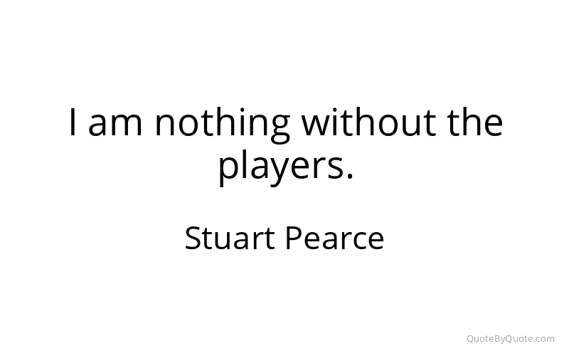 Preview image for this quote by Stuart Pearce