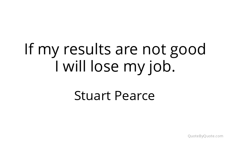 Preview image for this quote by Stuart Pearce