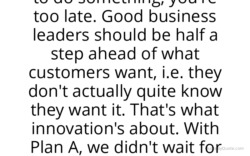 Preview image for this quote by Stuart Rose