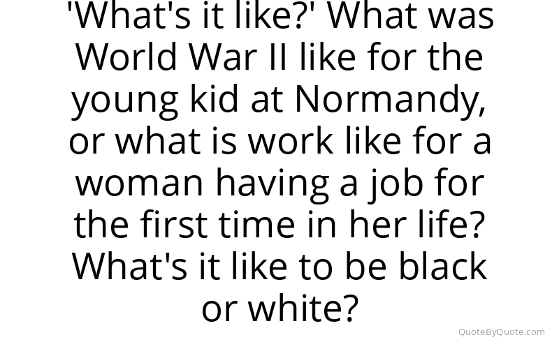 Preview image for this quote by Studs Terkel