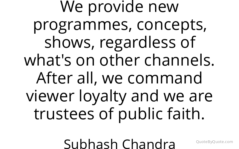 Preview image for this quote by Subhash Chandra