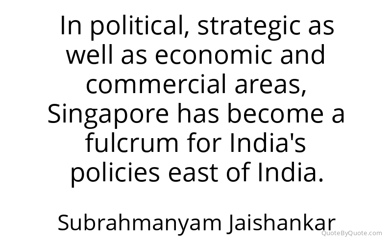 Preview image for this quote by Subrahmanyam Jaishankar